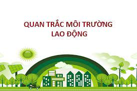 Quan trắc môi trường lao động